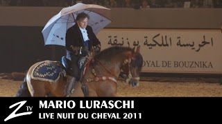 Mario Luraschi  Nuit du Cheval  Plein Feux Sur Les Chevaux Cascadeurs  LIVE [upl. by Scholz353]