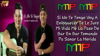 Si No Te Tengo  Mickey Love Ft J Manny  Original  LETRA [upl. by Eatnwahs620]