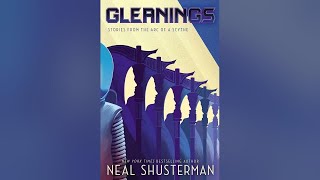 Gleanings by Neal Shusterman  1 The First Swing [upl. by Sabah]