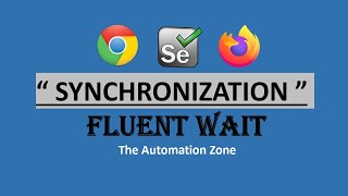 Synchronization  Fluent Wait  Selenium 4 [upl. by Durant]