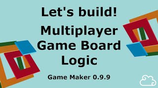 Part 3  Board Game Logic  The Sandbox Game Maker 099 [upl. by Colwen890]