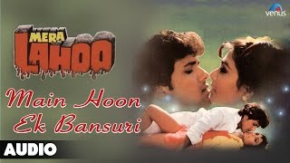 Mera Lahoo  Main Hoon Ek Bansuri Full Audio Song  Govinda Kimi Katkar [upl. by Tray733]