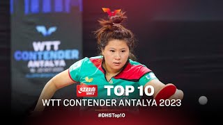 Top 10 Points from WTT Contender Antalya 2023  Presented by DHS [upl. by Zelten165]