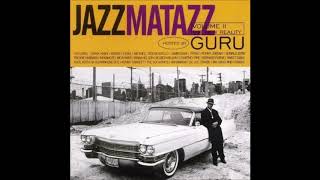 Guru  Lifesaver  Jazzmatazz Vol II [upl. by Angy410]