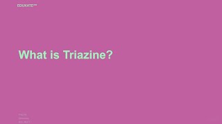 What is Triazine [upl. by Derag46]