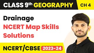 Class 9 Geography Chapter 3  NCERT Map Skills Solutions  Drainage [upl. by Emaj894]