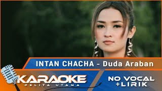 Karaoke Version Intan Chacha  DUDA ARABAN  Lagu Top 2022  Karaoke No  Vocal [upl. by Gaudet]