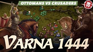 Battle of Varna 1444  Ottoman Empire DOCUMENTARY [upl. by Amairam182]