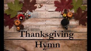 THANKSGIVING HYMN LYRIC VIDEO ORIGINAL HYMN by APRYL DAWN [upl. by Ayram]