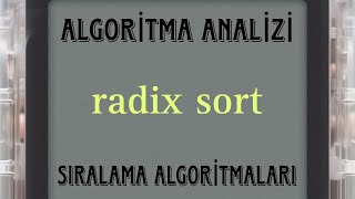 radix sort  ALGORİTMA ANALİZİ [upl. by Horan]