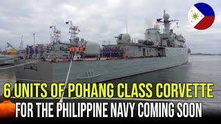 6 UNITS OF POHANG CLASS CORVETTE FOR THE PHILIPPINE NAVY COMING SOON ❗❗❗ [upl. by Artair]