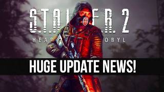 STALKER 2 Devs Share MAJOR Update Details [upl. by Aicilaana955]