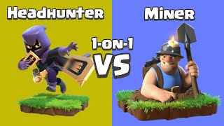 Every Level Headhunter VS Every Level Miner  Clash of Clans [upl. by Rame]