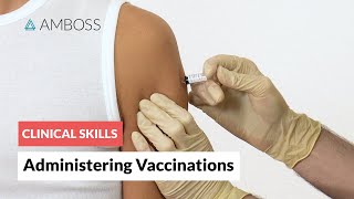 Clinical Skills Administering Vaccinations [upl. by Daphne]