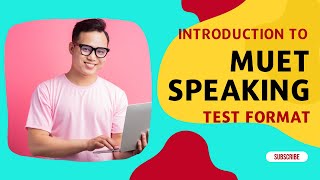 MUET Speaking Test 2021  Format [upl. by Yerxa]