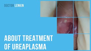 ↪ About treatment of ureaplasma to give a clinical example [upl. by Tabitha]