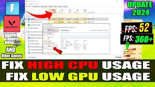 HOW TO FIX HIGH CPU USAGE amp LOW GPU USAGE WHILE GAMING IN 2024 LOW FPS FIXED [upl. by Puna989]