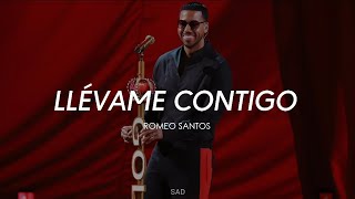 Llévame Contigo  Romeo Santos Letra bachata romeosantos [upl. by Anaujd]