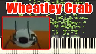 Wheatley Crab MIDI  Wheatley Crab piano sound [upl. by Coraline800]