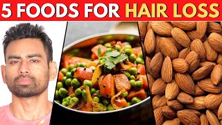 5 Amazing Foods that Stop Hair Fall 100 Guaranteed [upl. by Collar]