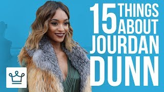 15 Things You Didnt Know About Jourdan Dunn [upl. by Ahsekahs]