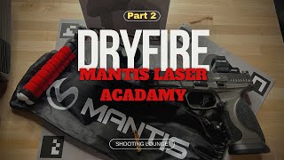 DRYFIRE Mantis Laser Academy [upl. by Burg150]