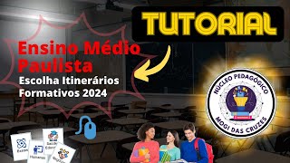 Tutorial  Escolha Itinerários Formativos 2024 na SED [upl. by Sasnak9]