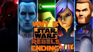 Why is Star Wars Rebels Ending [upl. by Ditter]