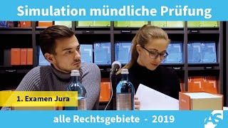 Simulation Mündliche Prüfung im 1 Juristischen Examen alle Rechtsgebiete 2019 [upl. by Birkle820]