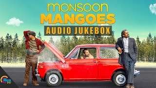 Monsoon Mangoes  Audio Jukebox  Fahadh Faasil Official [upl. by Nrublim]