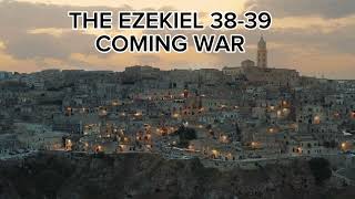 THE BOOK EZEKIEL 3839 COMING WAR [upl. by Irahs184]