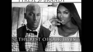 Tyrese amp Brandy  The rest of our lives [upl. by Alleuqram]