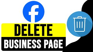 How to DELETE a FACEBOOK BUSINESS PAGE 2024  Remove Facebook Business Page 2024 [upl. by Hgielime]