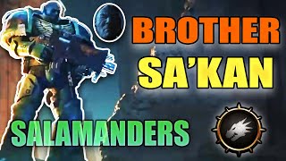 Sakan of the Salamanders Tribute  Warhammer 40K warhammer40k salamanders warhammer [upl. by Melnick]