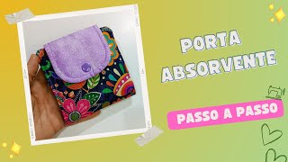 Porta Absorvente  Passo a passo fácil [upl. by Gabriell]