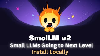 SmolLM2  Pushing the boundaries of Small LLMs  Easy Local Installation [upl. by Emmuela]