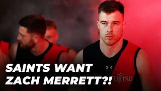 Saints AMBITIOUS attempt to lure Zach Merrett [upl. by Sanchez]