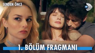 Senden Önce 1 Bölüm Fragmanı  Tesadüf mü kader mi Hangisine inanırsınız kanald [upl. by Ylreveb743]