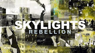 Skylights  REBELLION Official music video [upl. by Elocen]