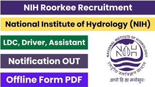 NIH New Recruitment 2024। NIH Roorkee Recruitment 2024। [upl. by Ryle651]