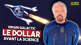 Pourquoi VIRGIN GALACTIC nest pas scientifique [upl. by Manuela]