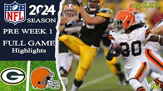 Green Bay Packers Vs Cleveland Browns  FULL GAME  4th  Aug 102024  Preseason Game [upl. by Hsemin]