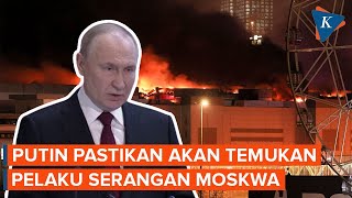 Putin Pastikan Akan Temukan Pelaku Serangan Moskwa Singung Kejahatan Bisa Diperjualbelikan [upl. by Tarrsus289]