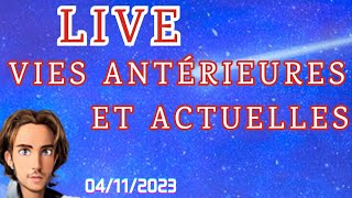 LIVE VIES ANTERIEURES et VIES ACTUELLES 💙 [upl. by Elawalo]