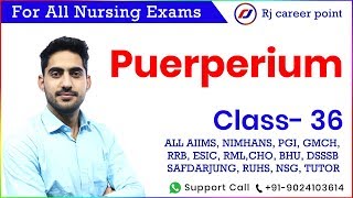 puerperium  postpartum period  Nursing Officer amp Staff Nurse Online Classes  Rajesh sir [upl. by Nerol389]