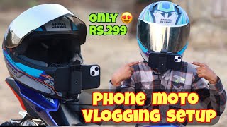 सबसे सस्ता ₹299😱 Phone Motovlogging Setup  Cheapest Phone Motovlogging Setup Motovlogging Setup😍 [upl. by Llennod]