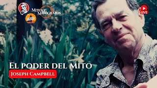 El Poder del Mito J Campbell  Mitos amp Mitógrafos 3 [upl. by Dnartreb]