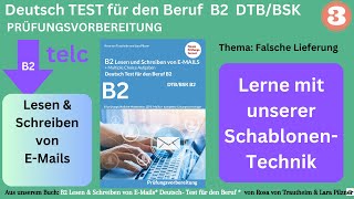 B2 EMail schreiben  DeutschTest für den Beruf DTB telc Thema Falsche Lieferung  Lösungen [upl. by Elgar]