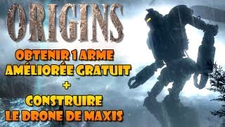 BO2 Zombies Origins Easter egg  Obtenir 1 arme améliorée gratuitement  construire drone de Maxis [upl. by Asilad]