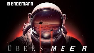 Till Lindemann  Übers Meer Official Video [upl. by Dnalsor]